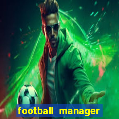 football manager 2024 crack