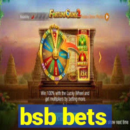 bsb bets