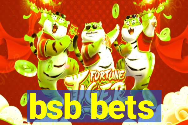 bsb bets