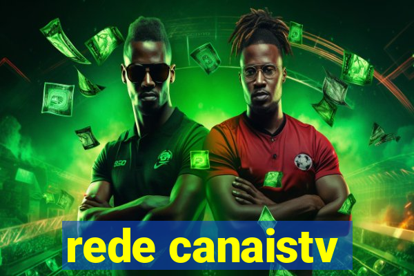 rede canaistv