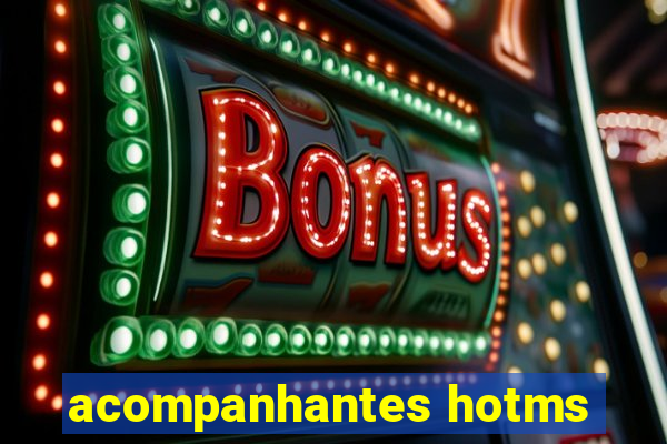 acompanhantes hotms