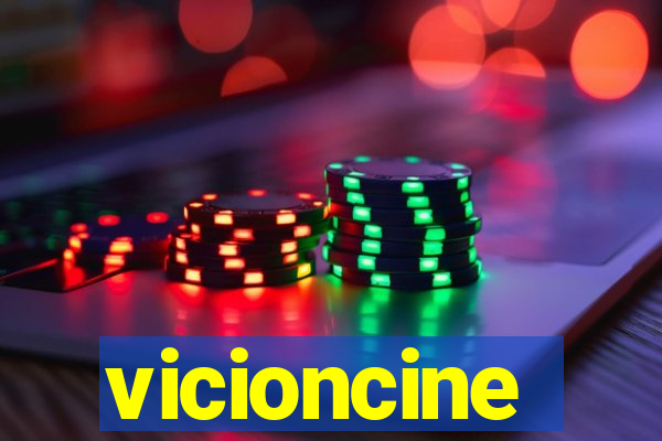 vicioncine