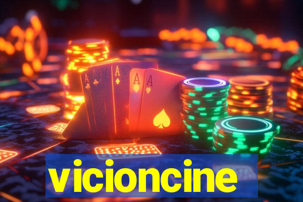 vicioncine