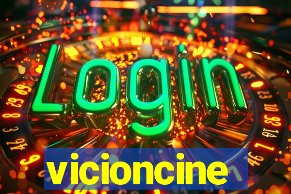 vicioncine