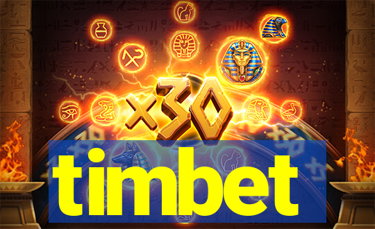 timbet