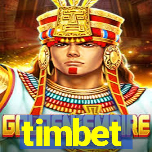 timbet