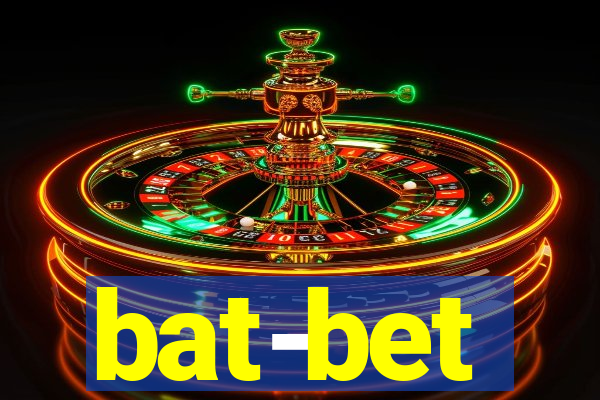 bat-bet