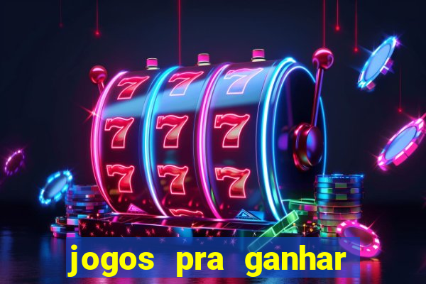 jogos pra ganhar dinheiro de verdade via pix na hora