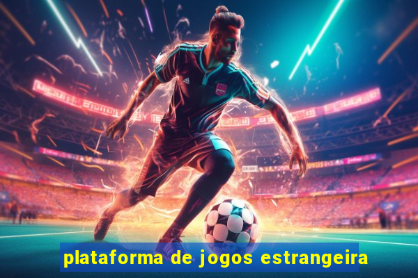 plataforma de jogos estrangeira