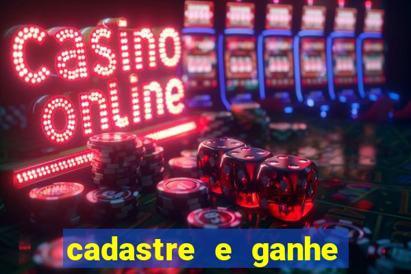 cadastre e ganhe 20 reais