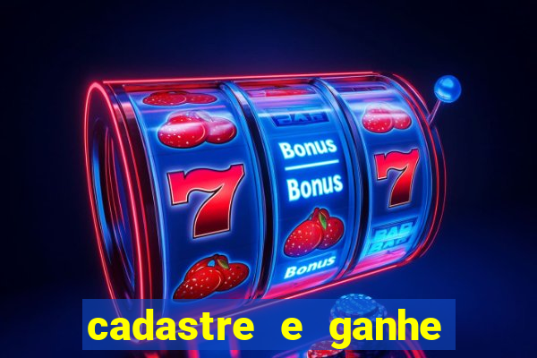 cadastre e ganhe 20 reais