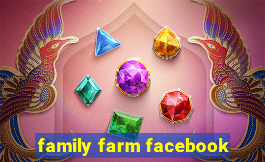 family farm facebook