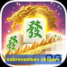 sobreneomes chiques