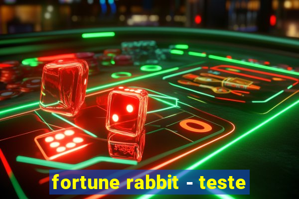 fortune rabbit - teste