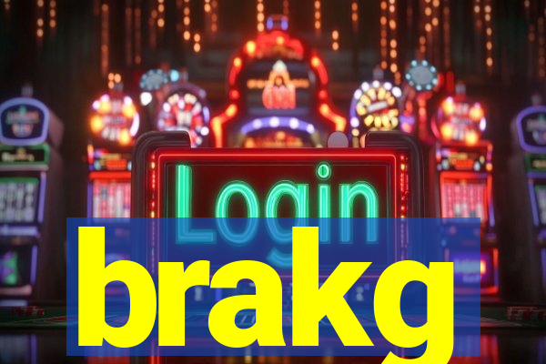 brakg