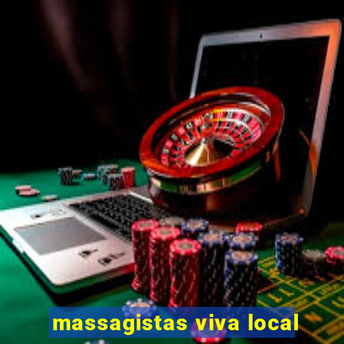 massagistas viva local