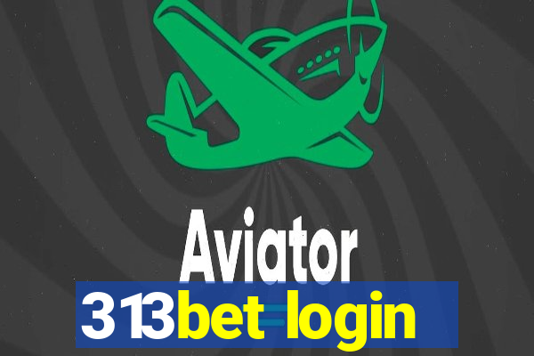 313bet login