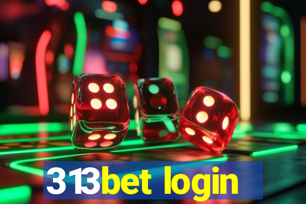 313bet login