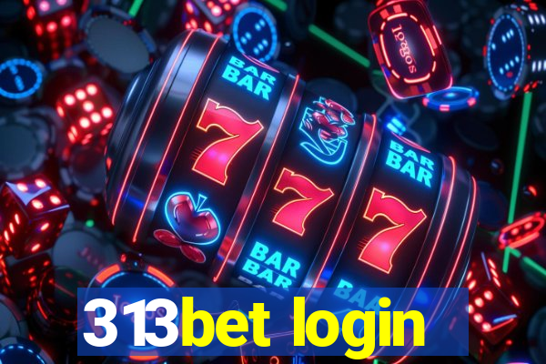 313bet login