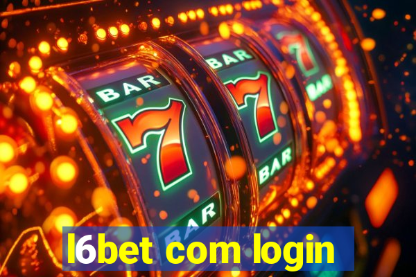 l6bet com login