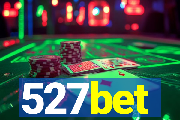 527bet