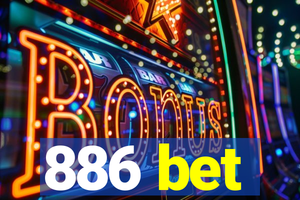 886 bet