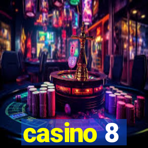 casino 8