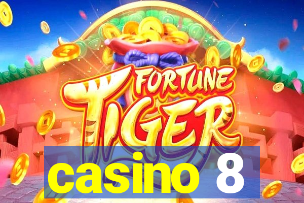 casino 8