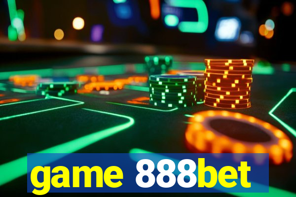 game 888bet