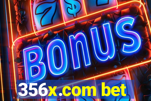 356x.com bet