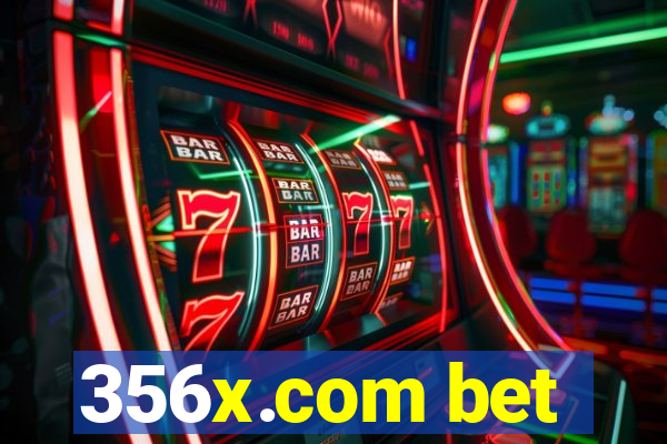 356x.com bet