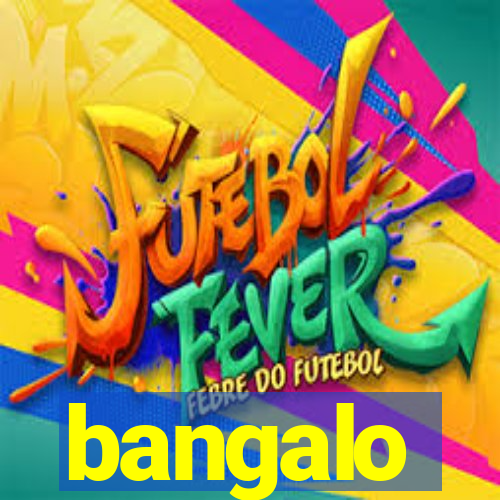 bangalo