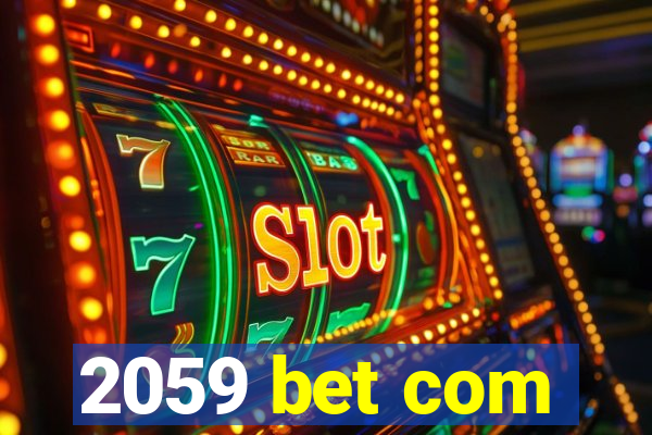 2059 bet com