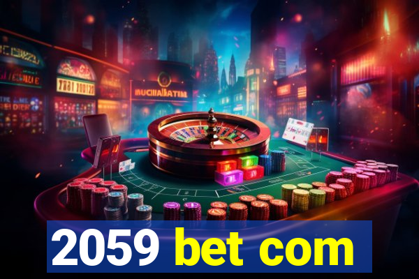 2059 bet com