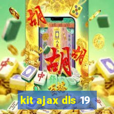 kit ajax dls 19