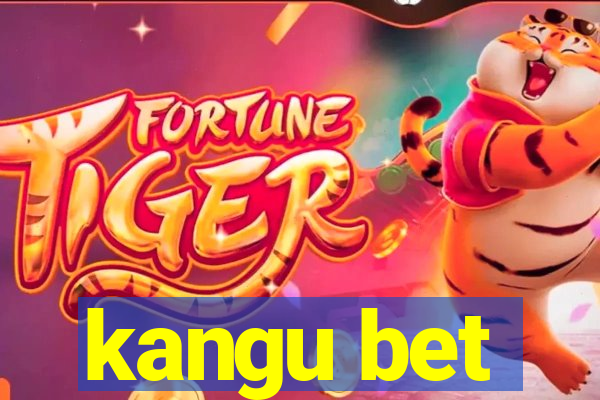 kangu bet