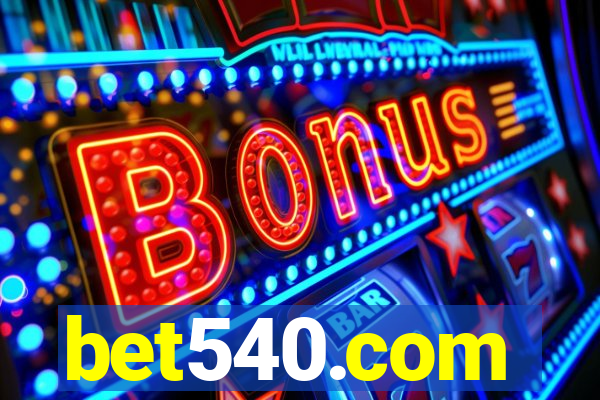 bet540.com