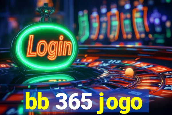 bb 365 jogo