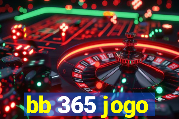 bb 365 jogo