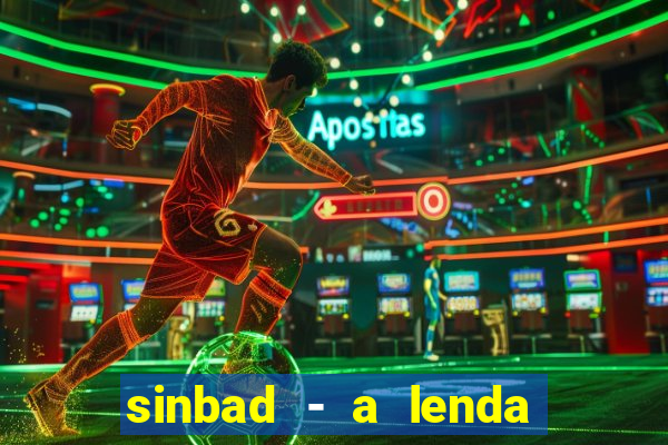 sinbad - a lenda dos sete mares online dublado