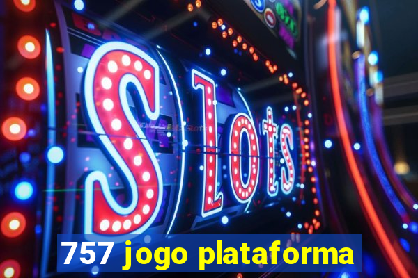 757 jogo plataforma