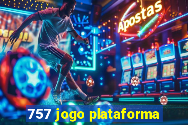 757 jogo plataforma