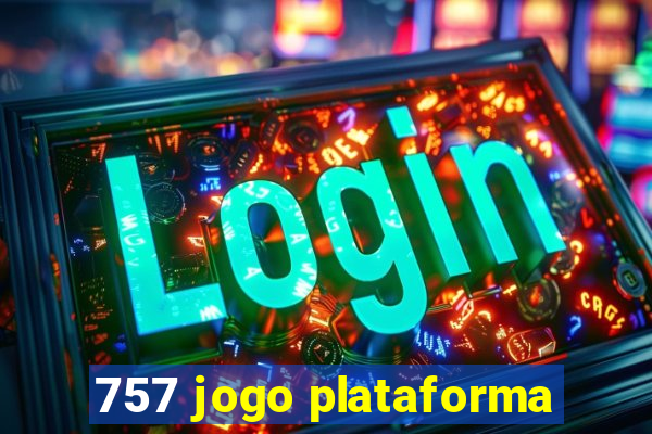 757 jogo plataforma