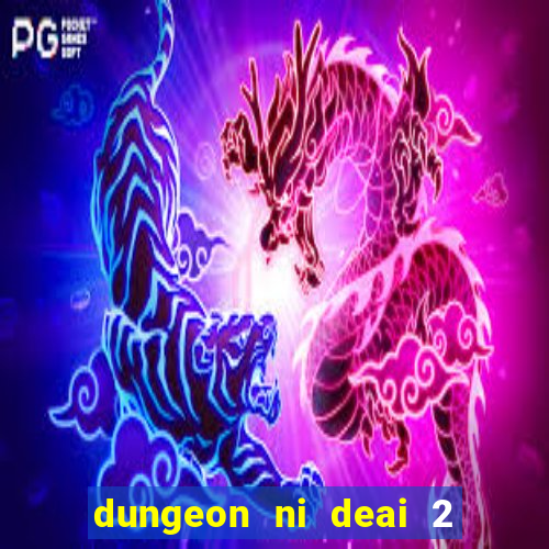 dungeon ni deai 2 temporada dublado data de lançamento