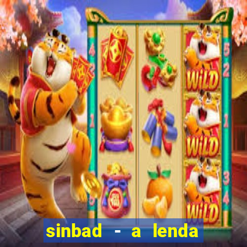 sinbad - a lenda dos sete mares filme completo dublado