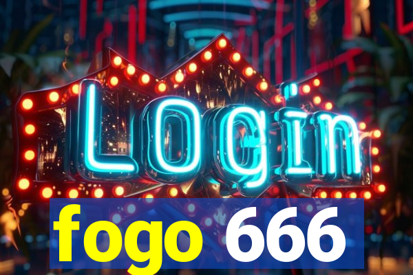 fogo 666