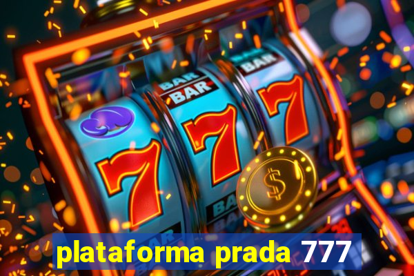 plataforma prada 777