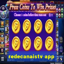 redecanaistv app