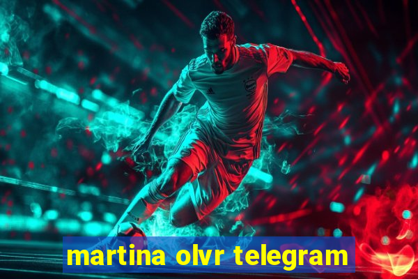 martina olvr telegram