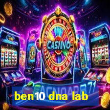 ben10 dna lab